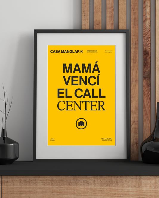 PRINT "MAMÁ VENCÍ EL CALL CENTER"